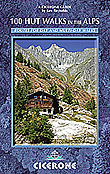 100 Hut Walks in the Alps - Guide Book