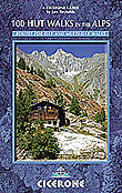 100 Hut Walks in the Alps - Guide Book