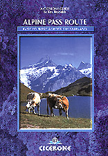 Alpine Pass Route, Switzerland Walking Guide Book