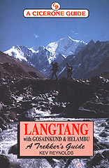 Langtang. Gosainkund and Helambu - A Trekker's Guide Book