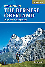 Walking In The Bernese Oberland - Walking Guide Book