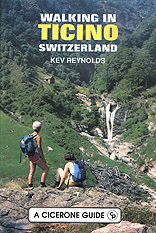 Walking in Ticino, Switzerland Guide Book